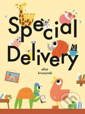 Kniha: Special Delivery (Elliot Kruszynski). Cicada, 2020 Kniha: Special Delivery (Elliot Kruszynski). Cicada, 2020