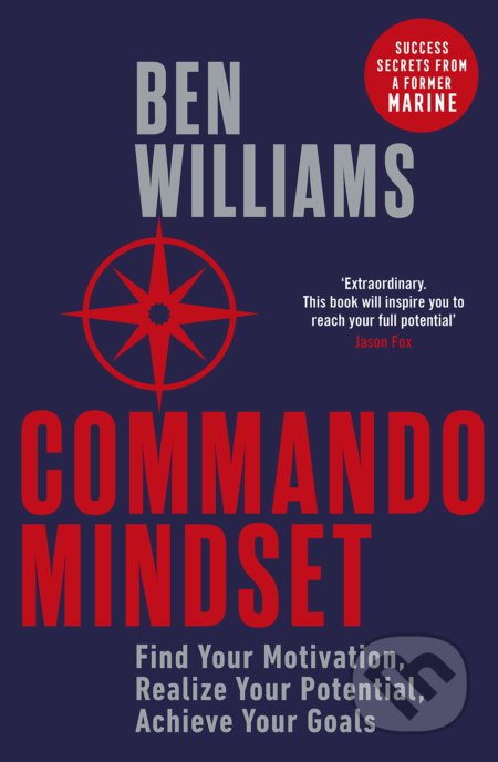 Kniha: Commando Mindset (Ben Williams). Penguin Books, 2021 Kniha: Commando Mindset (Ben Williams). Penguin Books, 2021