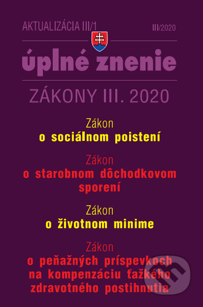 Kniha: Aktualizácia III/1 - 13. dôchodok, Sociálne poistenie, Dôchodkové sporenie (Poradca s.r.o.). Poradca s.r.o., 2020 Kniha: Aktualizácia III/1 - 13. dôchodok, Sociálne poistenie, Dôchodkové sporenie (Poradca s.r.o.). Poradca s.r.o., 2020