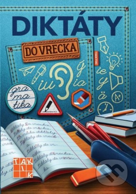 Kniha: Diktáty do vrecka (Taktik). Taktik, 2020 Kniha: Diktáty do vrecka (Taktik). Taktik, 2020