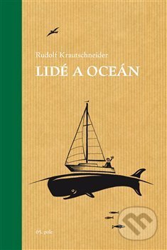 Kniha: Lidé a oceán (Rudolf Krautschneider). 65. pole, 2020 Kniha: Lidé a oceán (Rudolf Krautschneider). 65. pole, 2020