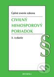Kniha: Civilný mimosporový poriadok. Úzz, 3. vyd. 2020 (Heuréka). Heuréka, 2020 Kniha: Civilný mimosporový poriadok. Úzz, 3. vyd. 2020 (Heuréka). Heuréka, 2020