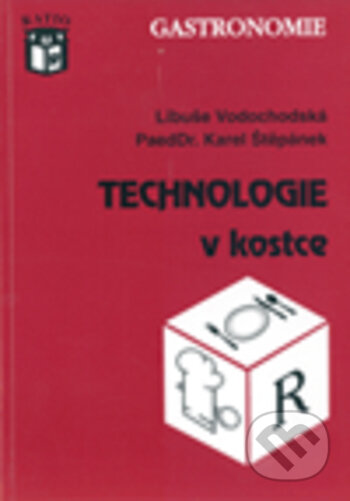 Kniha: Technologie v kostce (Libúše Vodochodská a Karel Štěpánek). Ratio, 2017 Kniha: Technologie v kostce (Libúše Vodochodská a Karel Štěpánek). Ratio, 2017