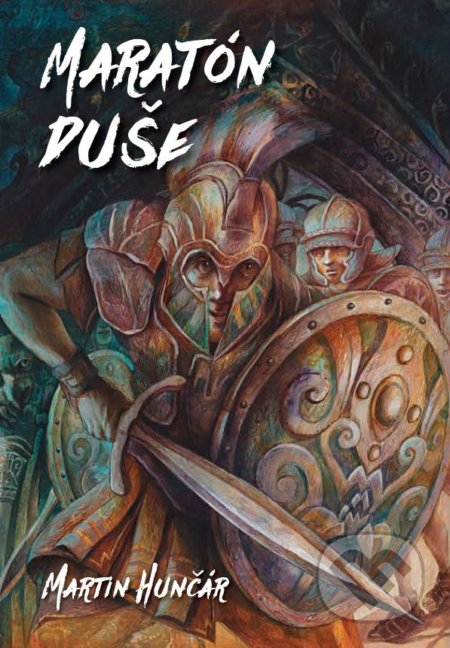 Kniha: Maratón duše (Martin Hunčár). Zaex, 2020 Kniha: Maratón duše (Martin Hunčár). Zaex, 2020
