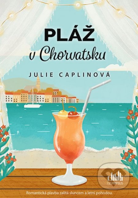 Kniha: Pláž v Chorvatsku (Julie Caplin), 2020 Kniha: Pláž v Chorvatsku (Julie Caplin), 2020