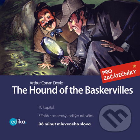 The Hound of the Baskervilles (EN) - Arthur Conan Doyle,Dana Olšovská, Edika, 2020
