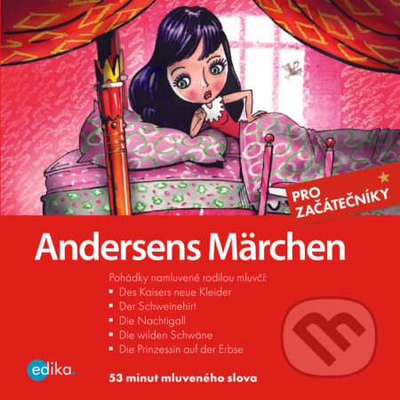 Audiokniha: Andersens Märchen (DE) (Hans Christian Andersen a Jana Navrátilová). Edika, 2020 Audiokniha: Andersens Märchen (DE) (Hans Christian Andersen a Jana Navrátilová). Edika, 2020