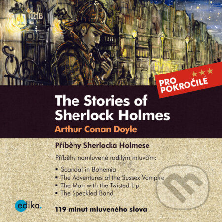 Audiokniha: The Stories of Sherlock Holmes (EN) (Arthur Conan Doyle a Sabrina D.Harris). Edika, 2020 Audiokniha: The Stories of Sherlock Holmes (EN) (Arthur Conan Doyle a Sabrina D.Harris). Edika, 2020
