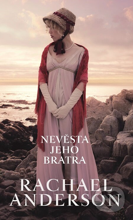 E-kniha: Nevěsta jeho bratra (Rachael Anderson). Baronet, 2020 E-kniha: Nevěsta jeho bratra (Rachael Anderson). Baronet, 2020