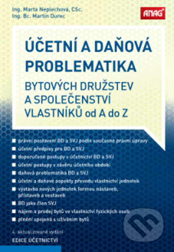 Kniha: Účetní a daňová problematika bytových družstev a společenství vlastníků od A do Z (Marta Neplechová a Martin Durec). ANAG, 2020 Kniha: Účetní a daňová problematika bytových družstev a společenství vlastníků od A do Z (Marta Neplechová a Martin Durec). ANAG, 2020