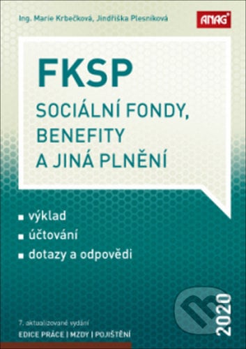 FKSP, sociální fondy, benefity a jiná plnění 2020 - Jindřiška Plesníková, Marie Krbečková, ANAG, 2020