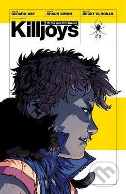 Kniha: The True Lives Of The Fabulous Killjoys (Gerard Way). Dark Horse, 2014 Kniha: The True Lives Of The Fabulous Killjoys (Gerard Way). Dark Horse, 2014