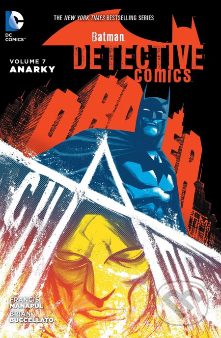 Kniha: Batman Detective Comics Volume 7 (Brian Buccellato a Francis Manapul). DC Comics, 2016 Kniha: Batman Detective Comics Volume 7 (Brian Buccellato a Francis Manapul). DC Comics, 2016