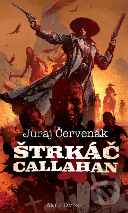 Kniha: Štrkáč Callahan (Juraj Červenák), 2020 Kniha: Štrkáč Callahan (Juraj Červenák), 2020