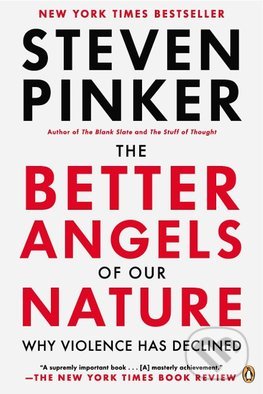 Kniha: The Better Angels of Our Nature (Steven Pinker). Penguin Books, 2012 Kniha: The Better Angels of Our Nature (Steven Pinker). Penguin Books, 2012