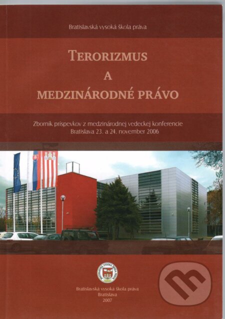 Kniha: Terorizmus a medzinárodné právo (Eurokódex). Eurokódex, 2007 Kniha: Terorizmus a medzinárodné právo (Eurokódex). Eurokódex, 2007