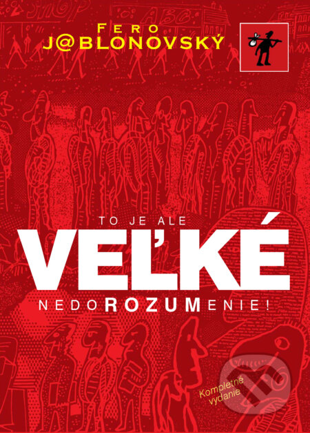 E-kniha: To je ale veľké nedorozumenie! (Fero Jablonovský). František Jablonovský E-kniha: To je ale veľké nedorozumenie! (Fero Jablonovský). František Jablonovský