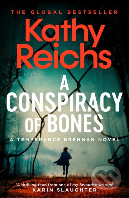 Kniha: Conspiracy of Bones (Kathy Reichs). Simon & Schuster, 2020 Kniha: Conspiracy of Bones (Kathy Reichs). Simon & Schuster, 2020