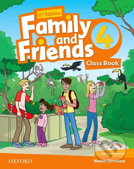 Kniha: Family and Friends 4 - Class Book (2nd Edition) (Naomi Simmons). Oxford University Press, 2019 Kniha: Family and Friends 4 - Class Book (2nd Edition) (Naomi Simmons). Oxford University Press, 2019