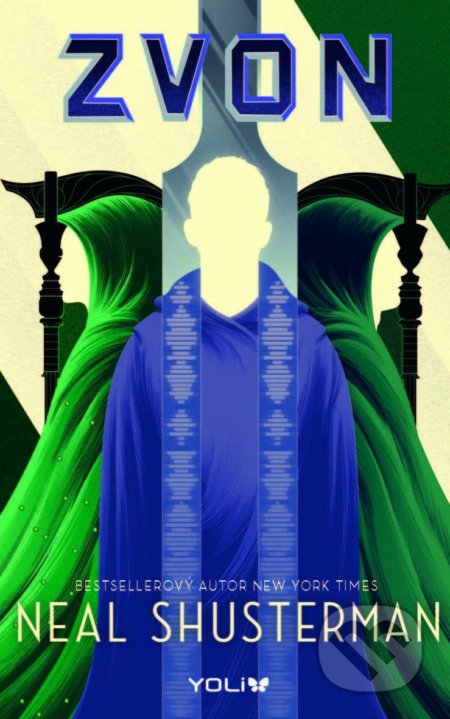 Kniha: Zvon (Neal Shusterman). YOLi CZ, 2021 Kniha: Zvon (Neal Shusterman). YOLi CZ, 2021