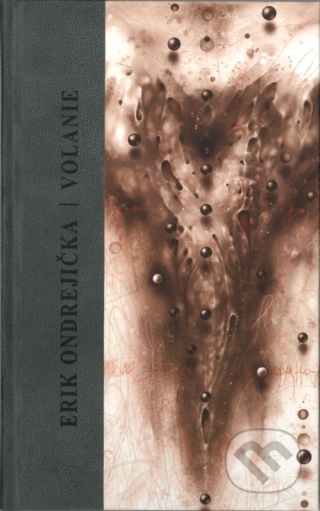 Kniha: Volanie (Erik Ondrejička). Petrus, 2020 Kniha: Volanie (Erik Ondrejička). Petrus, 2020