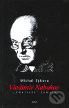 Vladimir Nabokov - „Americká“ témata - Michal Sýkora, Host, 2004