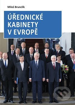 Úřednické kabinety v Evropě - Miloš Brunclík, Books & Pipes, 2020