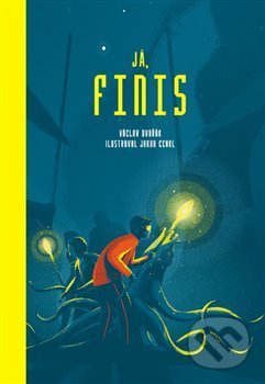 Kniha: Já, Finis (Václav Dvořák). Václav Dvořák, 2020 Kniha: Já, Finis (Václav Dvořák). Václav Dvořák, 2020