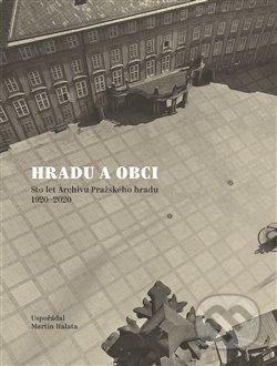 Kniha: Hradu a obci (Martin Halata). Scriptorium, 2020 Kniha: Hradu a obci (Martin Halata). Scriptorium, 2020