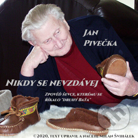 Audiokniha: Nikdy se nevzdávej (Milan Švihálek). Nakladatel Milan Švihálek, 2020 Audiokniha: Nikdy se nevzdávej (Milan Švihálek). Nakladatel Milan Švihálek, 2020