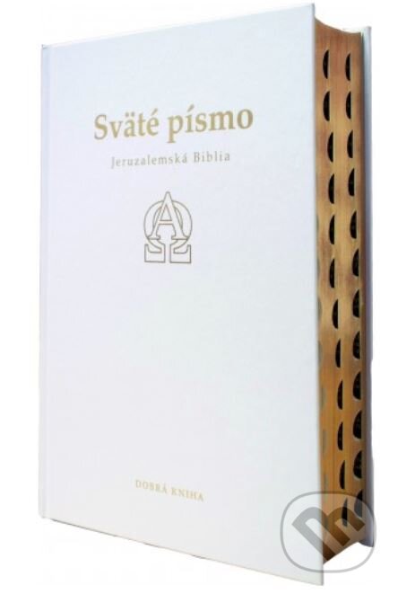 Kniha: Sväté písmo - Jeruzalemská Biblia (darčekové vydanie, biela obálka) (Dobrá kniha). Dobrá kniha, 2020 Kniha: Sväté písmo - Jeruzalemská Biblia (darčekové vydanie, biela obálka) (Dobrá kniha). Dobrá kniha, 2020