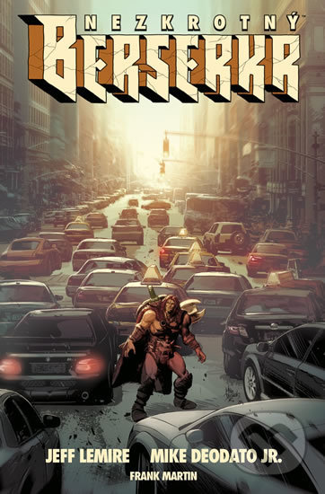 Kniha: Nezkrotný berserkr (Jeff Lemire). Comics centrum, 2020 Kniha: Nezkrotný berserkr (Jeff Lemire). Comics centrum, 2020