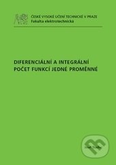 Kniha: Diferenciální a integrální počet funkcí jedné proměnné (Josef Tkadlec). CVUT Praha, 2011 Kniha: Diferenciální a integrální počet funkcí jedné proměnné (Josef Tkadlec). CVUT Praha, 2011
