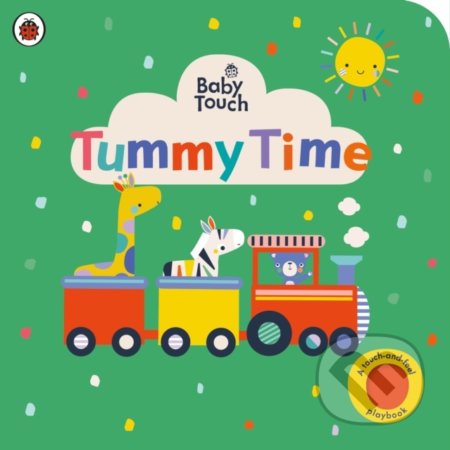 Kniha: Baby Touch: Tummy Time (Ladybird Books). Ladybird Books, 2020 Kniha: Baby Touch: Tummy Time (Ladybird Books). Ladybird Books, 2020