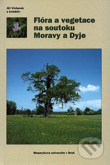 Kniha: Flóra a vegetace na soutoku Moravy a Dyje (Vít Grulich). Muni Press, 2000 Kniha: Flóra a vegetace na soutoku Moravy a Dyje (Vít Grulich). Muni Press, 2000