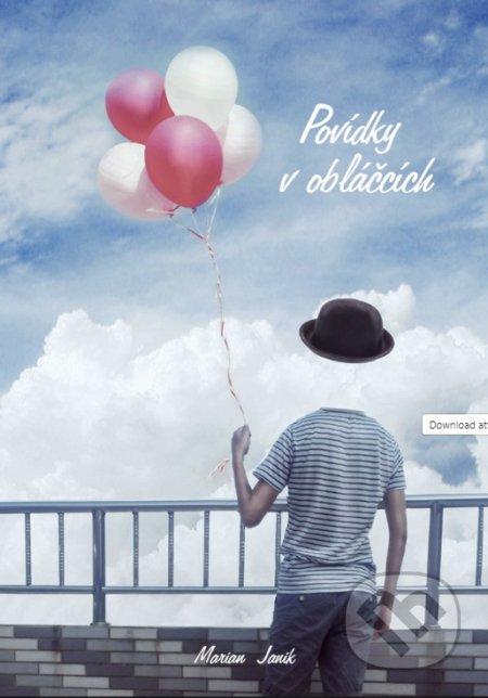Kniha: Povídky v obláčcích (Marian Janik). Marian Janik, 2020 Kniha: Povídky v obláčcích (Marian Janik). Marian Janik, 2020