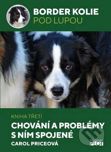 Kniha: Border kolie pod lupou (Carol Priceová). Plot, 2020 Kniha: Border kolie pod lupou (Carol Priceová). Plot, 2020