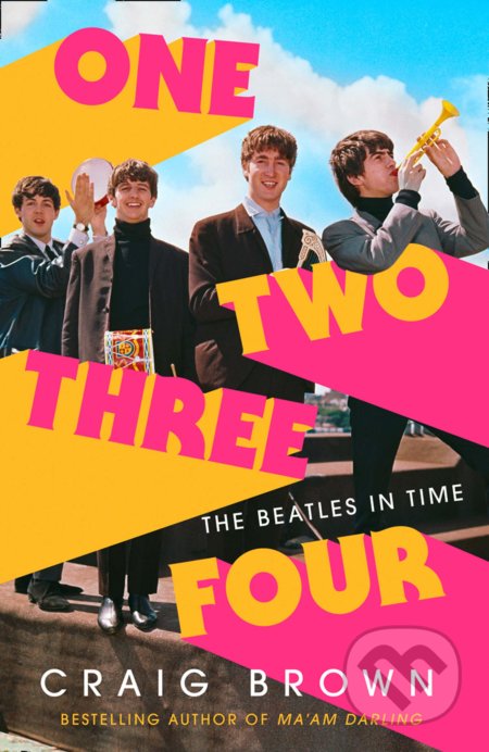 Kniha: One Two Three Four: The Beatles in Time (Craig Brown). Fourth Estate, 2020 Kniha: One Two Three Four: The Beatles in Time (Craig Brown). Fourth Estate, 2020