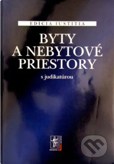 Kniha: Byty a nebytové priestory s judikatúrou (Wolters Kluwer (Iura Edition)). Wolters Kluwer (Iura Edition), 2008 Kniha: Byty a nebytové priestory s judikatúrou (Wolters Kluwer (Iura Edition)). Wolters Kluwer (Iura Edition), 2008