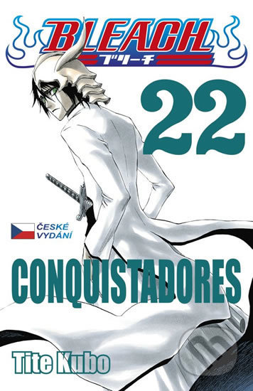 Kniha: Bleach 22 (Tite Kubo). Crew, 2020 Kniha: Bleach 22 (Tite Kubo). Crew, 2020