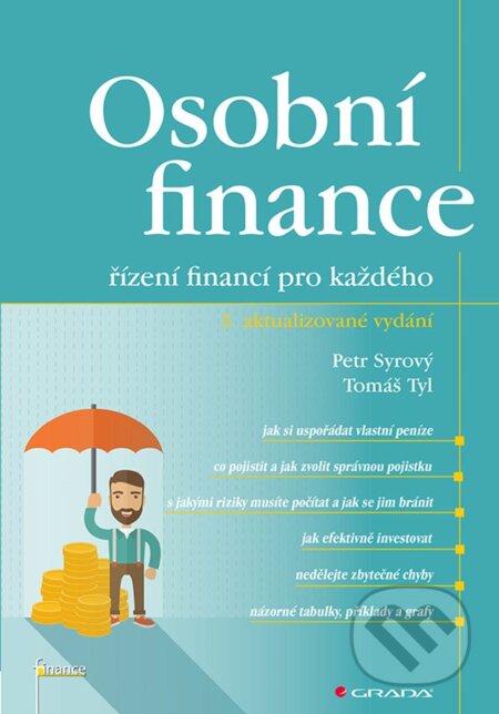 E-kniha: Osobní finance (Petr Syrový a Tomáš Tyl). Grada, 2020 E-kniha: Osobní finance (Petr Syrový a Tomáš Tyl). Grada, 2020