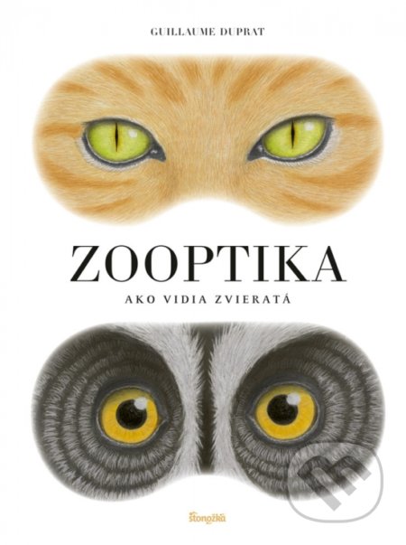 Kniha: Zooptika (Guillaume Duprat). Stonožka, 2020 Kniha: Zooptika (Guillaume Duprat). Stonožka, 2020