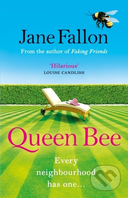 Kniha: Queen Bee (Jane Fallon). Penguin Books, 2020 Kniha: Queen Bee (Jane Fallon). Penguin Books, 2020