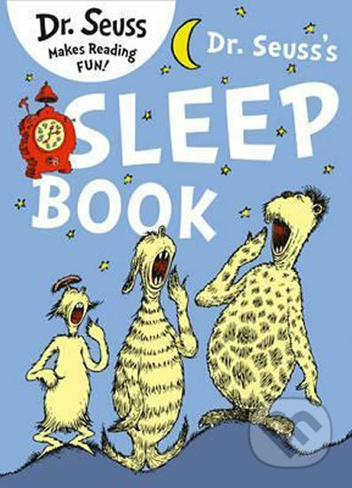 Kniha: Dr. Seuss’s Sleep Book (Dr. Seuss). HarperCollins, 2017 Kniha: Dr. Seuss’s Sleep Book (Dr. Seuss). HarperCollins, 2017