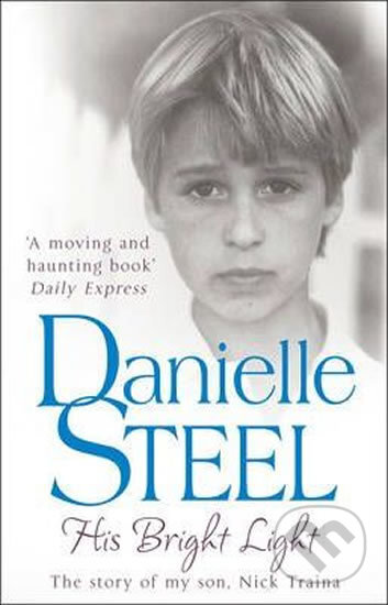 Kniha: His Bright Light (Danielle Steel). Corgi Books, 2016 Kniha: His Bright Light (Danielle Steel). Corgi Books, 2016