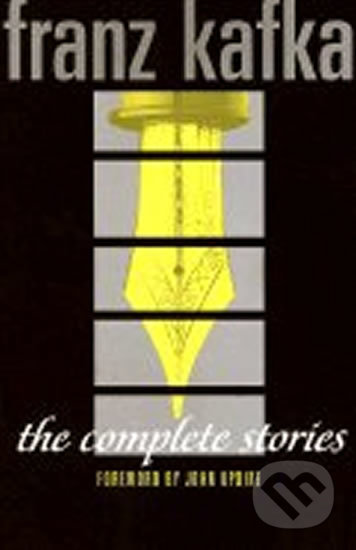 Kniha: The Complete Stories (Franz Kafka). Schocken, 1995 Kniha: The Complete Stories (Franz Kafka). Schocken, 1995