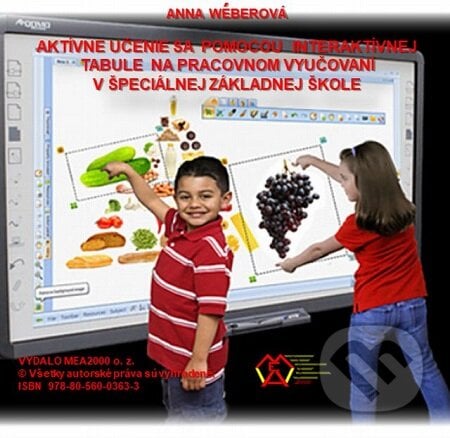 Aktívne učenie sa pomocou interaktívnej tabule - Anna Weberová, MEA2000, 2020
