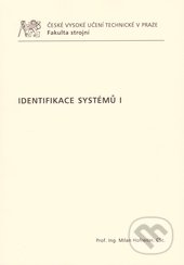 Kniha: Identifikace systémů I (Milan Hofreiter). ČVUT, 2009 Kniha: Identifikace systémů I (Milan Hofreiter). ČVUT, 2009