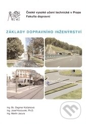 Kniha: Základy dopravního inženýrství (Dagmar Kočárková). ČVUT, 2009 Kniha: Základy dopravního inženýrství (Dagmar Kočárková). ČVUT, 2009