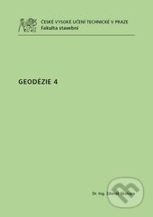 Kniha: Geodézie 4 (Zdeněk Skořepa). ČVUT, 2014 Kniha: Geodézie 4 (Zdeněk Skořepa). ČVUT, 2014